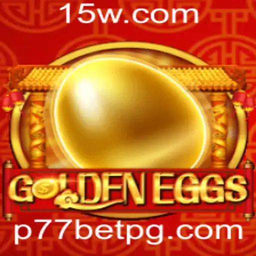 Explorando GoldenEggs: Regras, Introdução e o Papel da P77bet