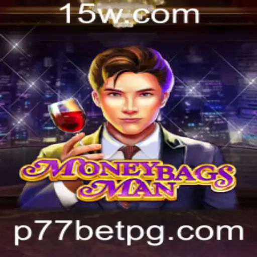 Explorando MoneybagsMan: A Nova Sensação de Jogo com P77bet