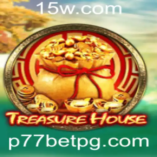 Descubra o Mundo Atraente de TreasureHouse com P77bet
