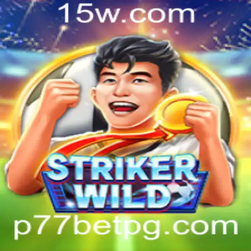 Explore o Empolgante Mundo de StrikerWILD com P77bet